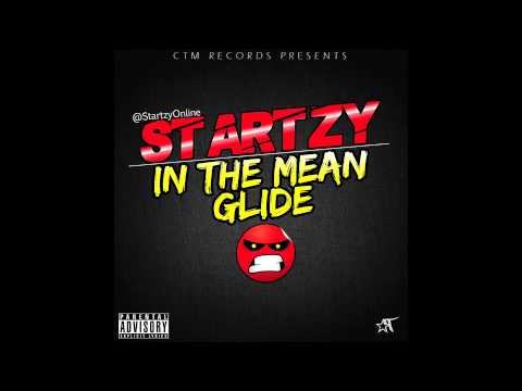 Startzy - Glidegeria [Skit] (In The Mean Glide)