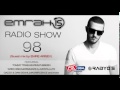 Emrah Is Radio Show - Episode 98 (Guest Mix by EMRE ARISEV)