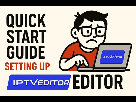IPTVEditor - Quick Start (Guide, Logos, EPG, Updater)