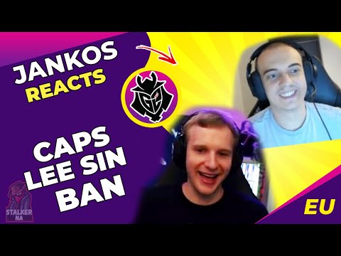 G2 Jankos Reacts To G2 Caps Lee Sin BAN | Caps Reaction Included