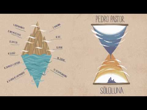 SoloLuna - Pedro Pastor (Álbum Completo)