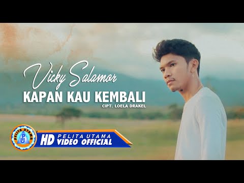 Vicky Salamor - KAPAN KAU KEMBALI  (Official Music Video)