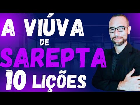 ✅ A viúva de Sarepta. 10 Lições. Amilton Deolindo.