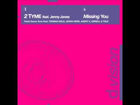 2 Tyme - Missing you ft Jennyfer Jones (Jason Herd Mix)