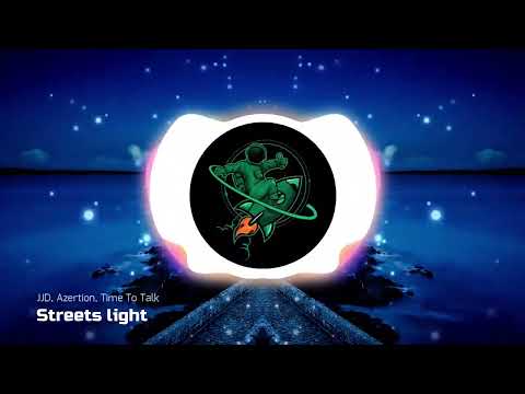 Time To Talk, Azertion & JJD - Street Lights (Ft. Axollo) [Duboiz - Music Release]