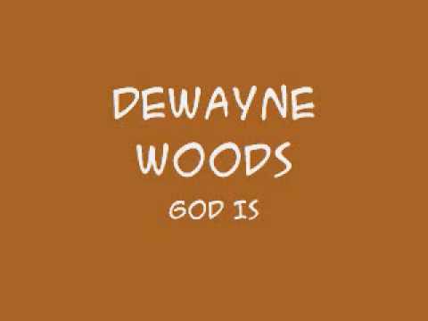 DeWayne Woods & the Tri-City Singers - God Is