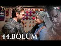 Diriliş Ertuğrul 44. Bölüm