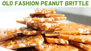 How To Make Easy Old Fashioned Peanut Brittle | Peanut Brittle Recipe