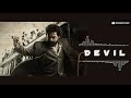 Devil The British Secret Agent BGM Kalyan Ram BOMBAT BGMS