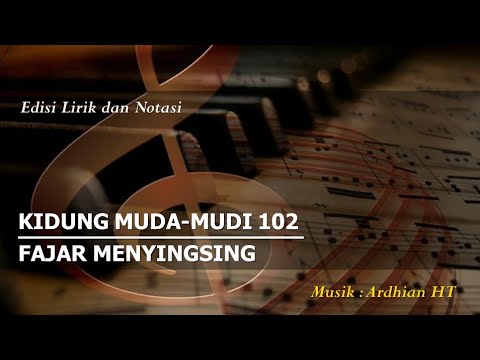 KMM 102 - Fajar Menyingsing || Morning Has Broken - Eleanor Farjeon