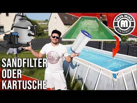 SO den POOL KLAR bekommen? Sandfilter oder Kartusche?