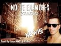 No Te Enamores (Cumbia Version) - Nawis ''El ...