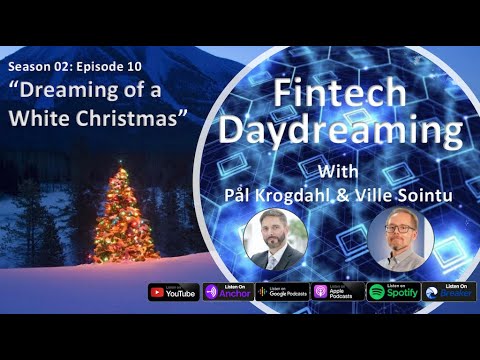 Fintech Daydreaming S02E10 - Dreaming of a white Christmas