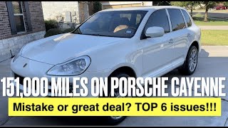 My #Porsche #Cayenne #V6 at 151,000 #Miles and #Top 6 #issues I have had