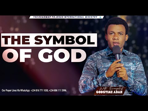 THE SYMBOL OF GOD ( MORNING PRAYER 17TH OCTOBER 2023)