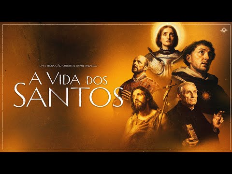 A VIDA DOS SANTOS - PRIMEIRO EPISÓDIO
