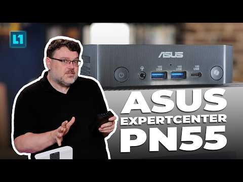 Is it Worth it? A Quick Overview of the ASUS ExpertCenter PN55