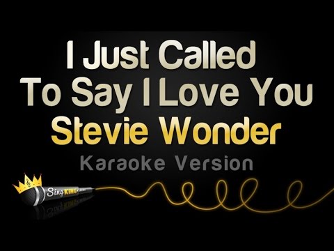 Stevie Wonder - I Just Called To Say I Love You (Karaoke Version)