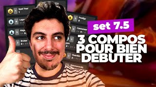LES COMPOS DE LA SEMAINE TFT : 3 COMPOS POUR DÉBUTER LE SET 7.5 !!