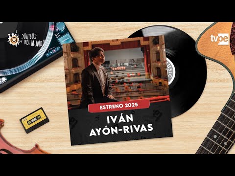 IVÁN AYÓN-RIVAS - SONIDOS DEL MUNDO 2025
