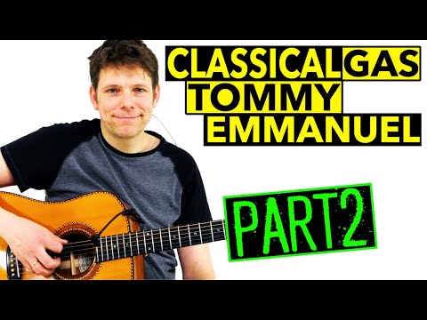 How To Play Classical Gas Tommy Emmanuel Guitar Lesson (youtube performance)