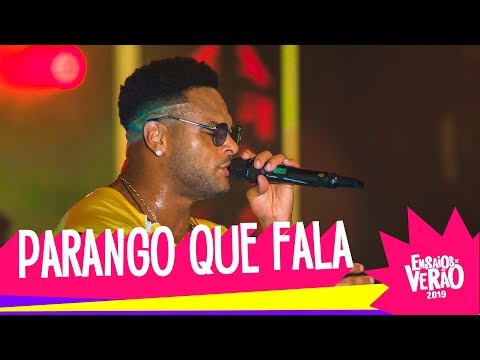 Parango Que Fala Né - Parangolé | Ensaios de Verão - Ensaios do Parango