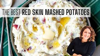 How To Make The Best Red Skin Mashed Potatoes