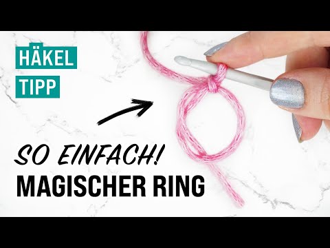Häkeltipp: Magischer Ring | 4 Methoden für Anfänger