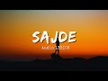 Sajde-Arijit Singh(Audio LYRICS) | KILL DIL | Enjoy.