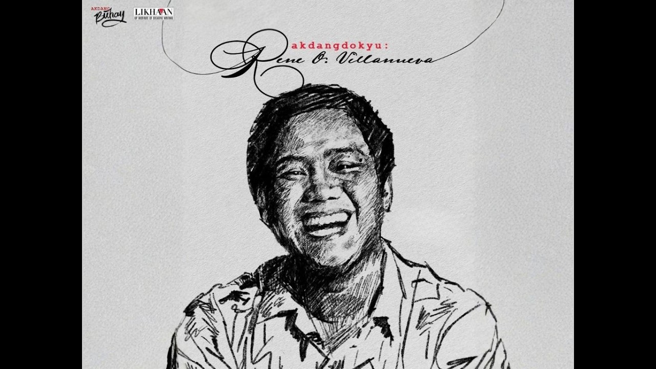 Akdang Dokyu: Ang Buhay, Mga Akda, at Pamana ni Rene O. Villanueva