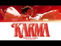 KARMA Soundtrack Part 10 ALIEN STAGE 에일리언 스테이지 Color Coded Lyrics