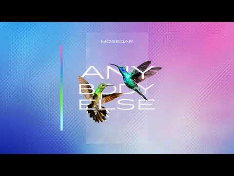 Moseqar - Anybody Else (Audio)