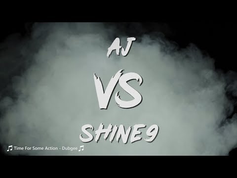 AJ vs Shine9