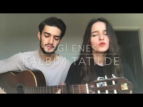EZGİ ENES-- KALBİM TATİLDE
