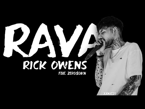 ZERO$OMN (RAVA x OSCAR x IDK x TUSSIN x CANDYBOII) - RICK OWENS (SNIPPET)