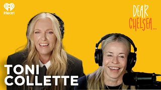 Having a Felch with Toni Collette | Dear Chelsea