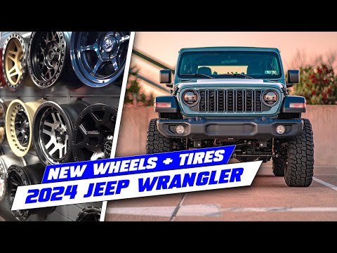 BEST Wheel & Tire Setup for our 2024 Jeep Wrangler 2 door!