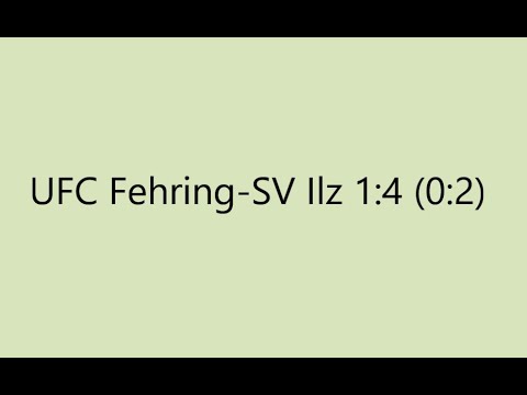 UFC Fehring - SV Ilz 1:4 (0:2)