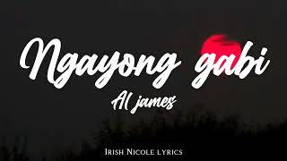 Ngayong gabi - Al James (lyrics) 🎵