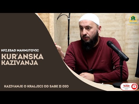 39. Kur'anska kazivanja - KAZIVANJE O KRALJICI OD SABE II-DIO