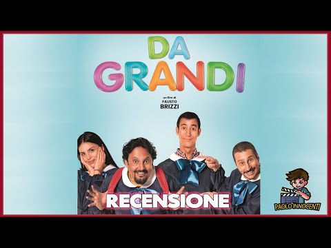 RECENSIONE: DA GRANDI