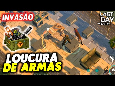 LOUCURA AS ARMAS QUE ACHEI NA INVASÃO - Last Day On Earth