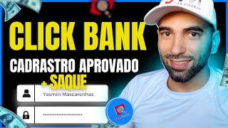 Como Criar Conta no Clickbank e Sacar Comissões em Dólar | Cadastro Aprovado na ClickBank