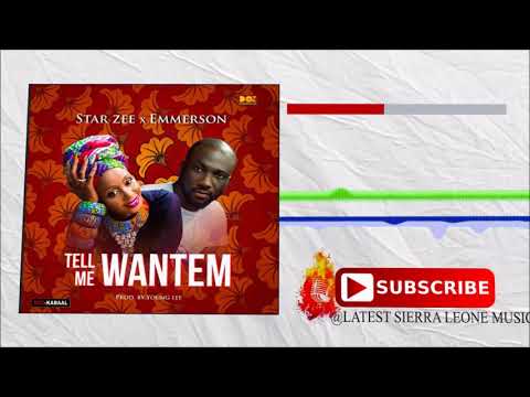 Star Zee ft Emmerson - Tell Me Wantem | Official Audio 2017 🇸🇱 | Music Sparks