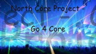 North Core Project - Go 4 Core