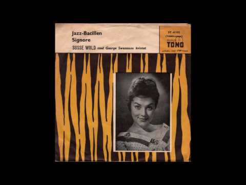 Susse Wold - Jazz-Bacillen (1959)