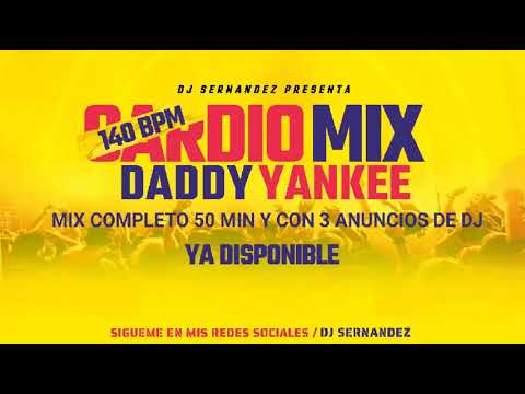 CARDIO DEMO MIX AGOSTO DADDY YANKEE A 140  BPM