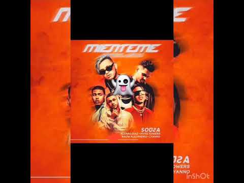 Sousa ➕ Alvaro Diaz ➕ Myke Towers ➕ Rauw Alejandro ➕ Lyanno - Mienteme (FULL REMIX) (sin cazzu)