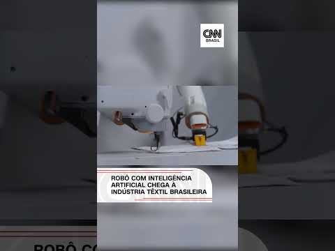 Robô com inteligência artificial chega à indústria têxtil brasileira