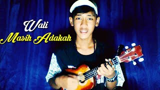 Download lagu Wali Band- Masih Adakah - Cover Ukulele  senar4 - By: Noval Valentino mp3